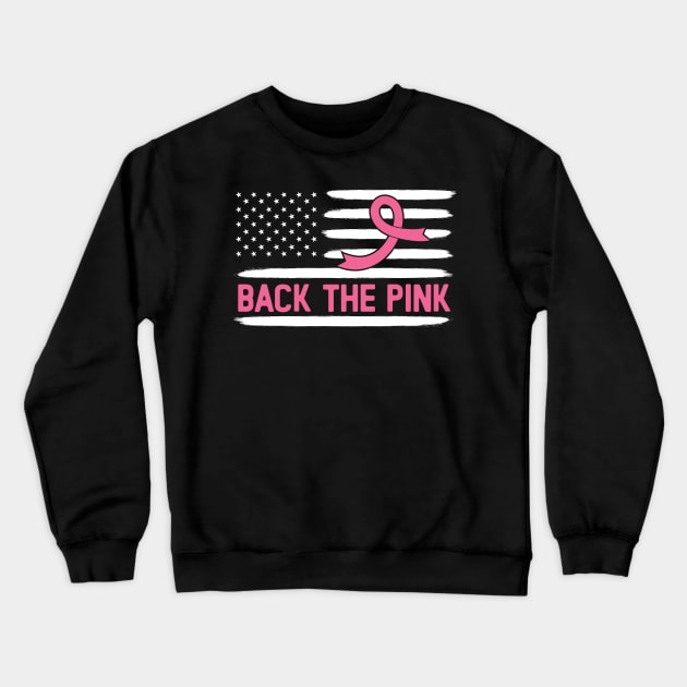 I wear pink for my mama: Back the pink Crewneck Sweatshirt by Positively Petal Perfect 